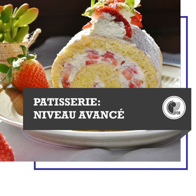 PATISSERIE : niveau avancé