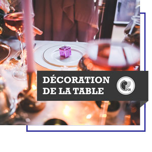 Décoration de la table 